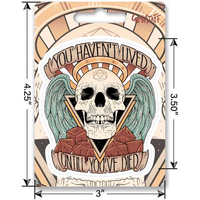 Forged - You Haven't Lived Until You've Died Waterproof Die Cut Vinyl Sticker