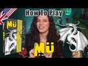 Mü & More How to Play Video