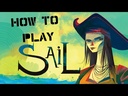 Sail How to Play Video