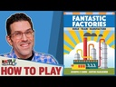 FANTASTIC FACTORIES How to Play Video
