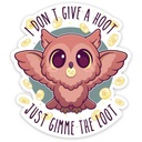 Forged - I Don't Give Hoot Waterproof Die Cut Vinyl Sticker