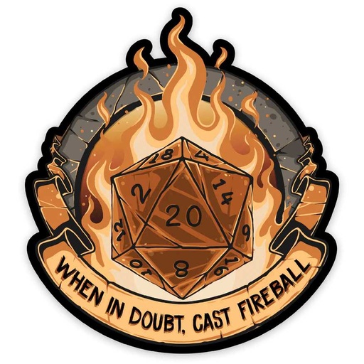 [FORGE_GS-STK-WHENINDOUBT] Forged - When In Doubt, Cast Fireball! Waterproof Die Cut Vinyl Sticker
