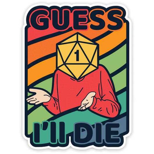 [FORGE_GS-STK-GUESSCOLOR] Forged - Guess I'll Die (Colorful) Waterproof Die Cut Vinyl Sticker