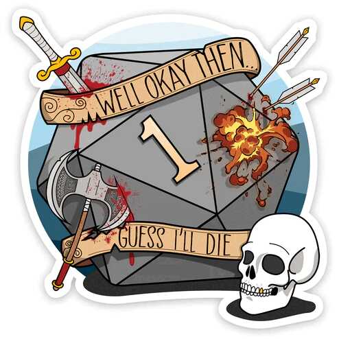 [FORGE_GS-STK-GUESS] Forged - Guess I'll Die Waterproof Die Cut Vinyl Sticker